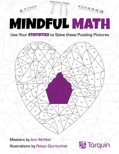 Mindful Math 3: Use Your Statistics to Solve These Puzzling Pictures - Mindful Math - Ann McNair - Książki - Tarquin Group - 9781913565794 - 30 września 2021