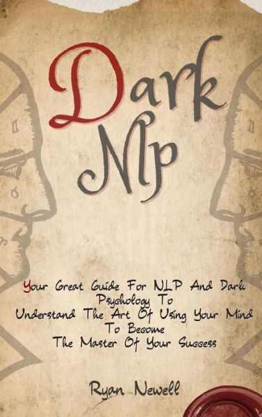 Cover for Ryan Newell · Dark NLP (Hardcover Book) (2021)