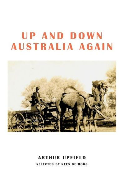 Cover for Arthur Upfield · Up and down Australia Again (Buch) (2017)