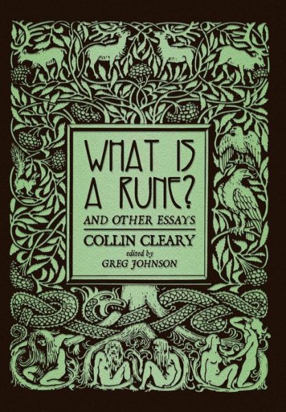 Cover for Collin Cleary · What is a Rune? and Other Essays (Hardcover Book) (2015)