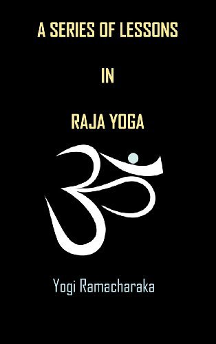 Cover for Yogi Ramacharaka · A Series of Lessons in Raja Yoga (Gebundenes Buch) (2012)