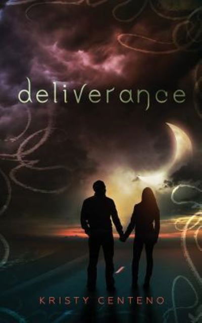 Cover for Kristy Centeno · Deliverance (Paperback Book) (2016)