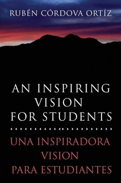 Cover for Rubén Córdova Ortíz · An Inspiring Vision for Students (Paperback Book) (2018)