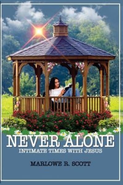 Cover for Marlowe R Scott · Never Alone (Paperback Bog) (2017)