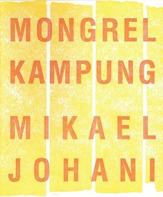 Cover for Mikael Johani · Mongrel Kampung (Paperback Book) (2025)