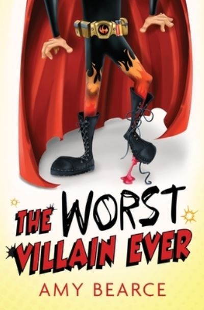 Worst Villain Ever - Amy Bearce - Books - Snowy Wings Publishing - 9781952667794 - October 18, 2022