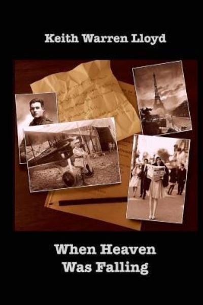 Keith Warren Lloyd · When Heaven Was Falling (Pocketbok) (2017)