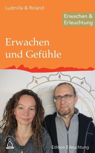 Cover for Ludmilla &amp; Roland · Erwachen und Gefuhle (Taschenbuch) (2017)