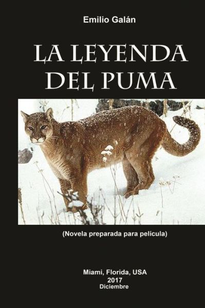 Cover for Emilio Galan · La Leyenda del Puma (Paperback Book) (2017)