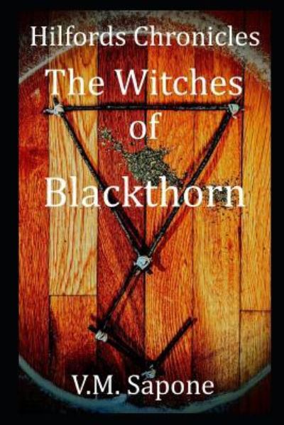 Cover for V M Sapone · The Witches of Blackthorn (Paperback Book) (2018)