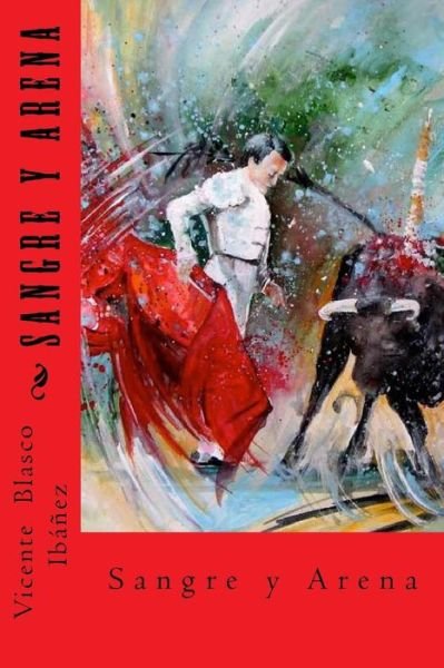Cover for Vicente Blasco Ibanez · Sangre y Arena (Taschenbuch) (2018)