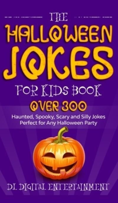 Cover for DL Digital Entertainment · The Halloween Jokes for Kids Book (Hardcover Book) (2020)