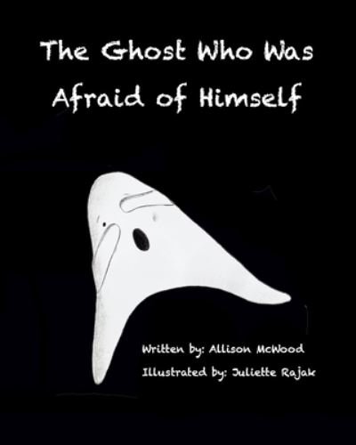 Cover for Allison McWood · The Ghost Who Was Afraid of Himself (Pocketbok) (2019)