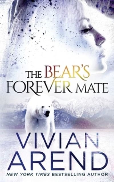 Cover for Vivian Arend · The Bear's Forever Mate (Paperback Book) (2020)