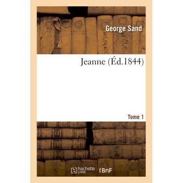 Cover for Sand-g · Jeanne, Tome 1 (Paperback Book) (2013)