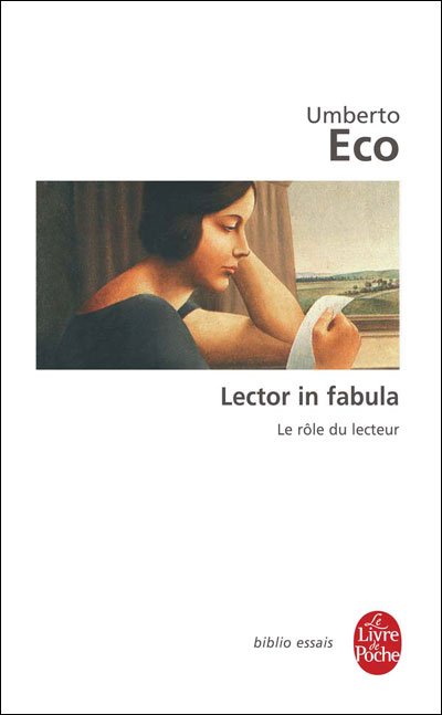 Cover for Umberto Eco · Lector in Fabula: Le Role Du Lecteur (Le Livre De Poche) (French Edition) (Paperback Book) [French edition] (1989)