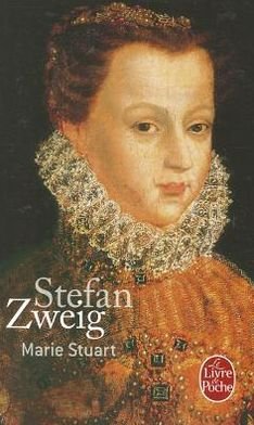 Cover for Zweig · Marie Stuart (Ldp Litterature) (French Edition) (Taschenbuch) [French edition] (2001)