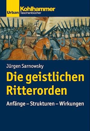 Cover for Jürgen Sarnowsky · Geistlichen Ritterorden (Book) (2018)