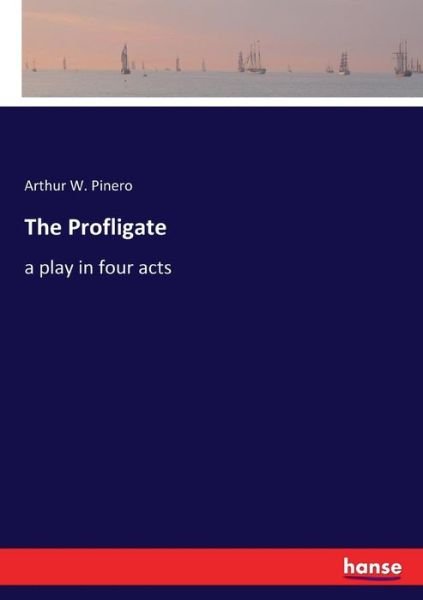 Cover for Pinero · The Profligate (Bog) (2017)
