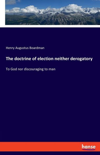 Cover for Boardman · The doctrine of election neith (Book) (2020)