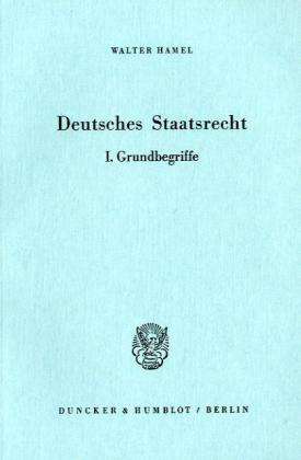 Cover for Hamel · Deutsches Staatsrecht. (Book) (1971)