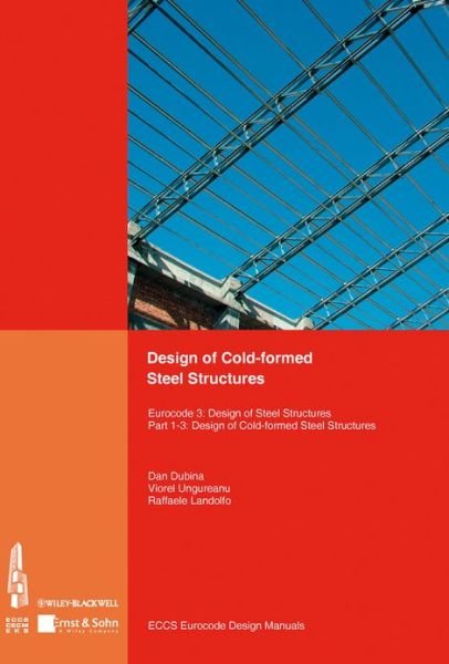 Cover for . Eccs · Design of Cold-formed Steel Structures: Eurocode 3: Design of Steel Structures. Part 1-3 Design of cold-formed Steel Structures (Paperback Bog) (2012)