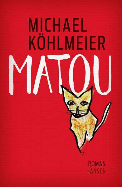 Cover for Michael Köhlmeier · Matou (Innbunden bok) (2021)