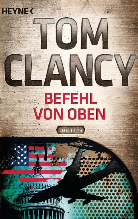 Cover for Tom Clancy · Heyne.43679 Clancy.Befehl von oben (Bog)