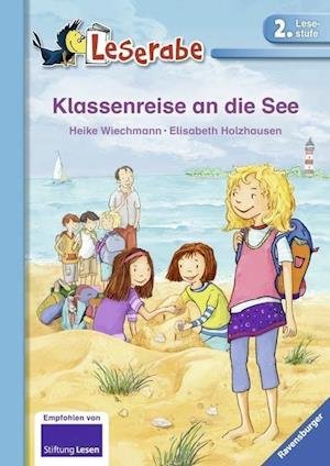 Klassenreise an die See - Heike Wiechmann - Książki - Ravensburger Verlag - 9783473364794 - 15 stycznia 2016