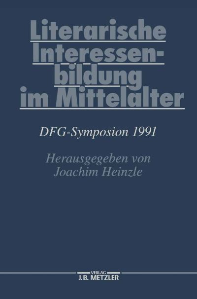 Cover for Literarische Interessenbildung im Mittelalter: DFG-Symposion 1991 - Germanistische Symposien (Hardcover Book) (1993)