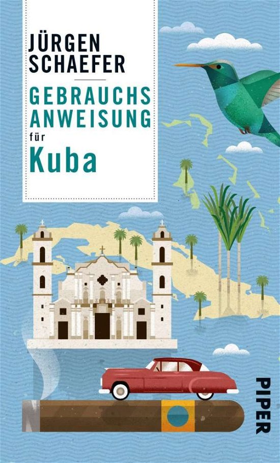 Cover for Schaefer · Gebrauchsanweisung für Kuba (Book)