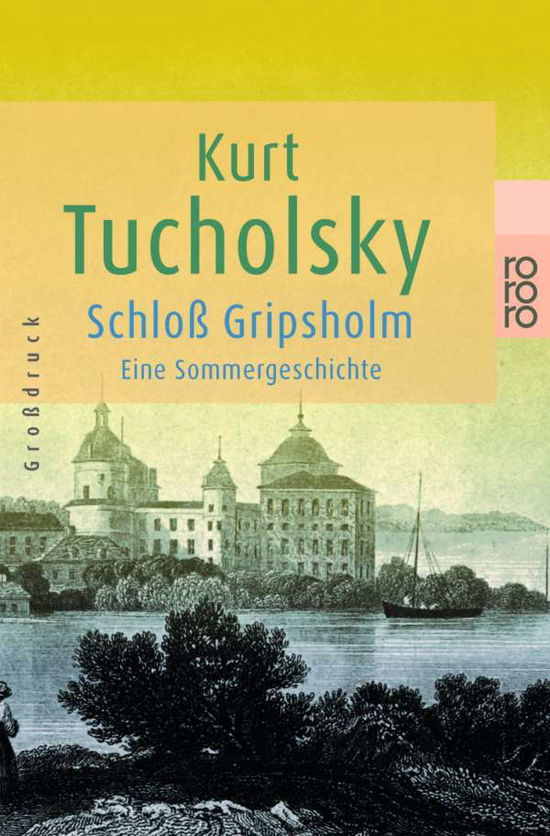 Roro Tb.33179 Tucholsky.s.gripsholm,gr. - Kurt Tucholsky - Książki -  - 9783499331794 - 