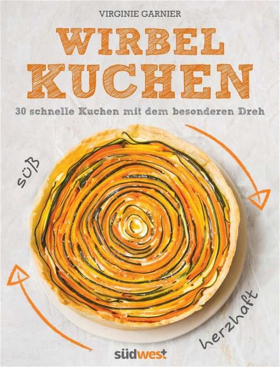 Cover for Garnier · Wirbelkuchen - (Bog)