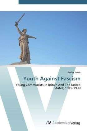 Cover for Lewis · Youth Against Fascism (Bok) (2012)