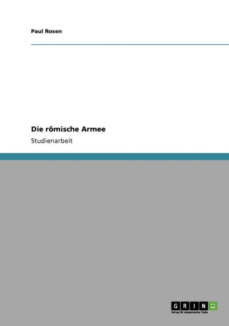 Cover for Paul Rosen · Die roemische Armee (Paperback Book) [German edition] (2008)