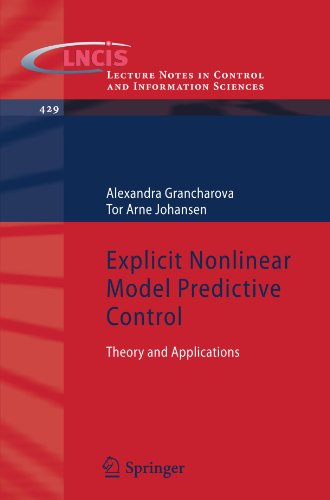 Cover for Alexandra Grancharova · Explicit Nonlinear Model Predictive Control: Theory and Applications - Lecture Notes in Control and Information Sciences (Paperback Book) [2012 edition] (2012)