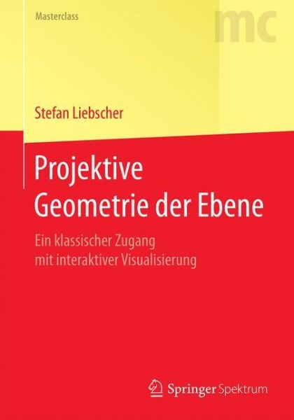 Cover for Liebscher · Projektive Geometrie der Ebene (Book) (2017)