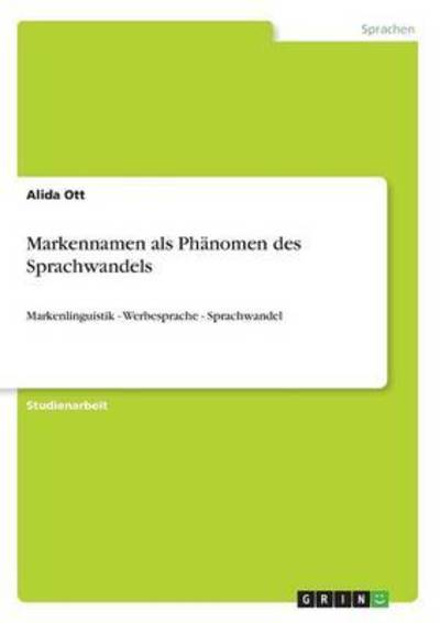 Cover for Ott · Markennamen als Phänomen des Sprach (Book) (2016)