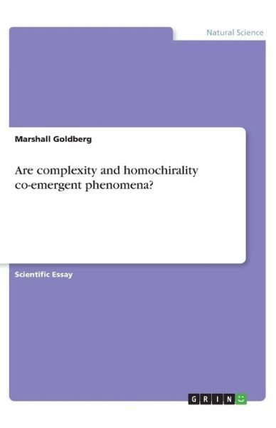 Cover for Goldberg · Are complexity and homochirali (Bok)