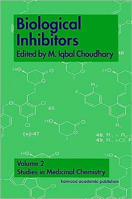 Cover for Choudhary · Biological Inhibitors (Gebundenes Buch) (2004)