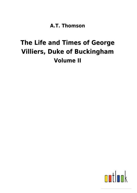 Cover for Thomson · The Life and Times of George Vi (Bok) (2018)