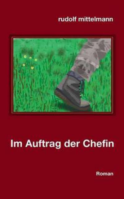 Cover for Rudolf Mittelmann · Im Auftrag Der Chefin (Paperback Book) (2015)