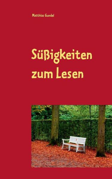 Cover for Gundel · Süßigkeiten zum Lesen (Bok) (2017)