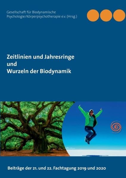 Cover for Gbp E V · Zeitlinien und Jahresringe - Wurzeln der Biodynamik (Paperback Bog) (2021)