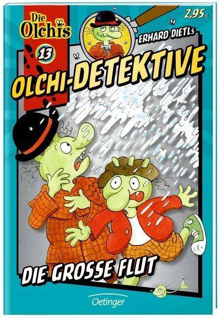 Cover for Dietl · Olchi-Detektive - Die große Flut (Book)