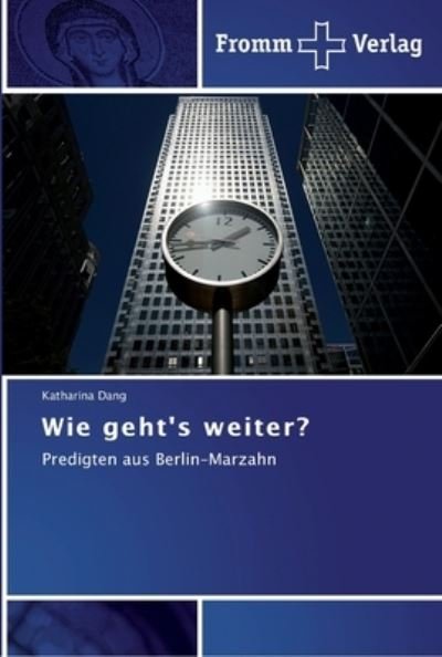 Cover for Dang · Wie geht's weiter? (Book) (2012)