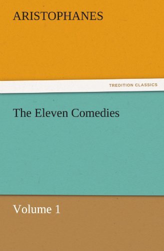 Cover for Aristophanes · The Eleven Comedies, Volume 1 (Tredition Classics) (Paperback Book) (2011)