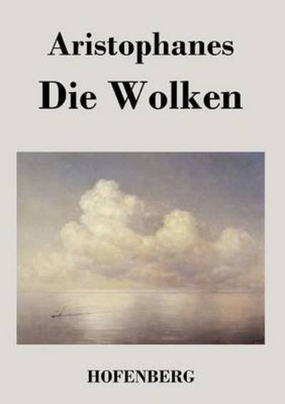 Cover for Aristophanes · Die Wolken (Paperback Book) (2016)