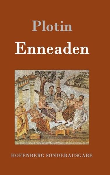 Cover for Plotin · Enneaden (Hardcover Book) (2015)