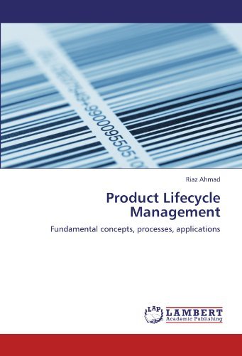 Cover for Riaz Ahmad · Product Lifecycle Management: Fundamental Concepts, Processes, Applications (Paperback Book) (2011)